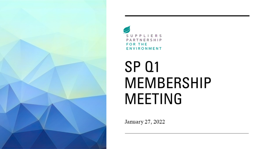 SP Q1 2022 Membership Meeting Summary - January 27